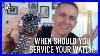 How Often Should You Service Your Watch What To Look Out For Giaj 6