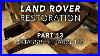 Land Rover Restoration Part 13 Chassis Repairs 1 4