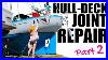 Leaky Hull To Deck Joint Repair Part 2 Remove Sailing Hardware U0026 Stop Leaks With Epoxy